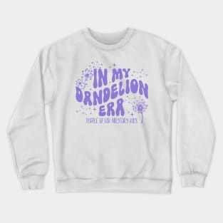 In My Dandelion Era Purple Up For Military Kids Crewneck Sweatshirt